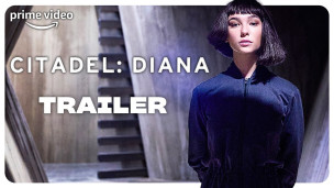 Trailer Prime Video-serie 'Citadel: Diana'