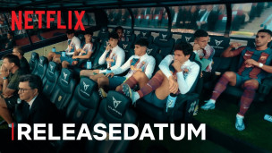Trailer Netflix-serie 'LALIGA: Más allá del gol'